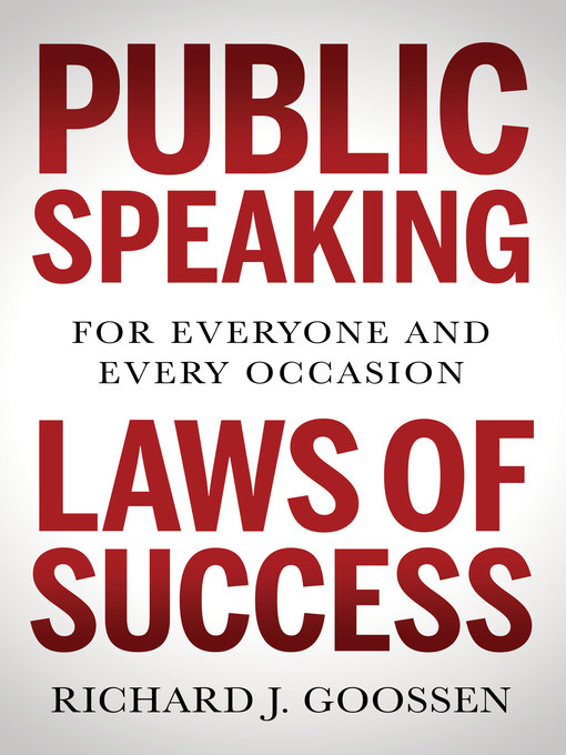 Title details for Public Speaking Laws of Success by Richard J. Goossen - Wait list